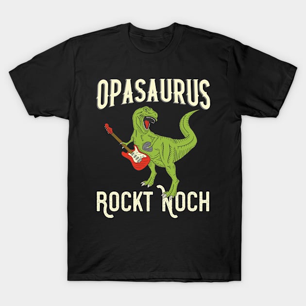 Opasaurus Opa Großvater T-Shirt by Foxxy Merch